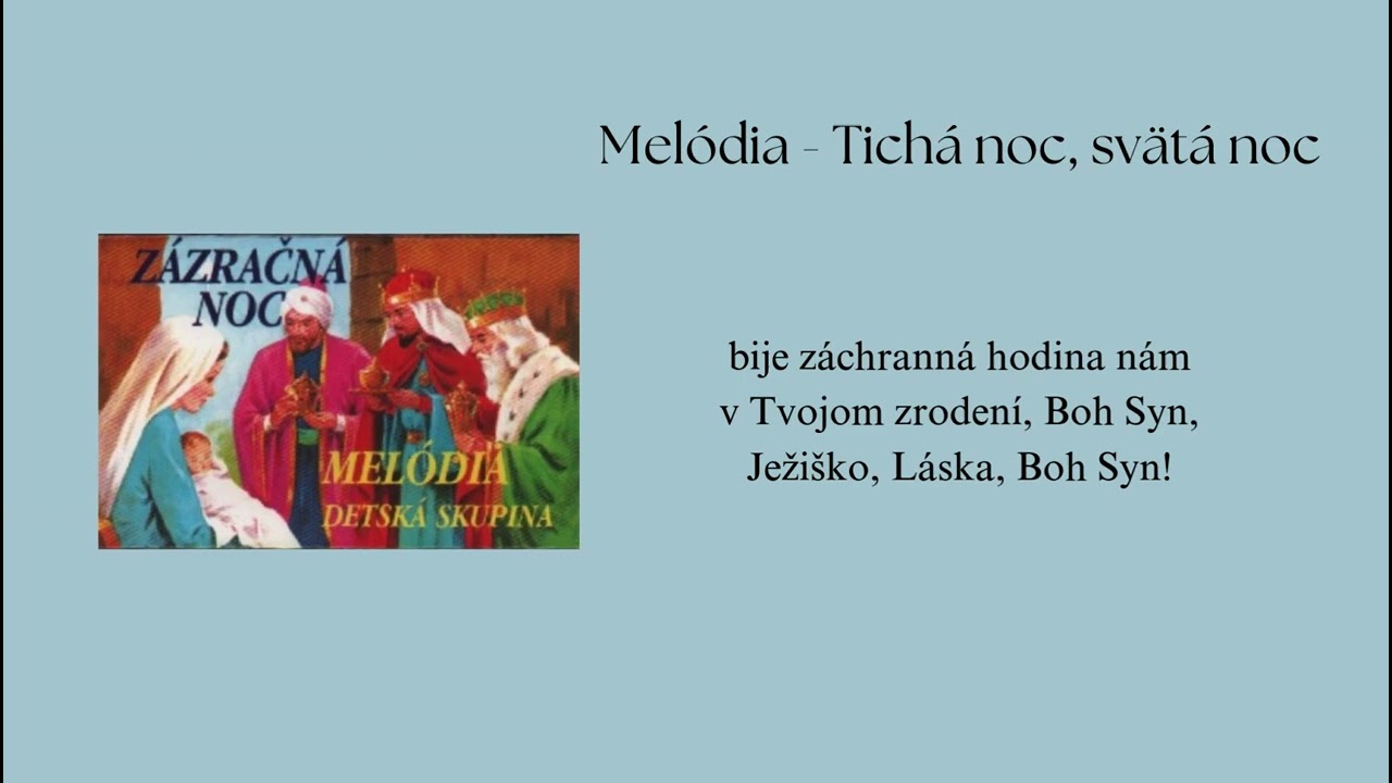 Melódia - Tichá noc, svätá noc