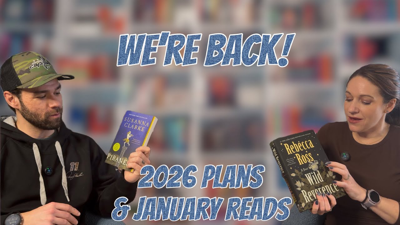 Chapter 9: We're Back! 2026 Plans & January Reads