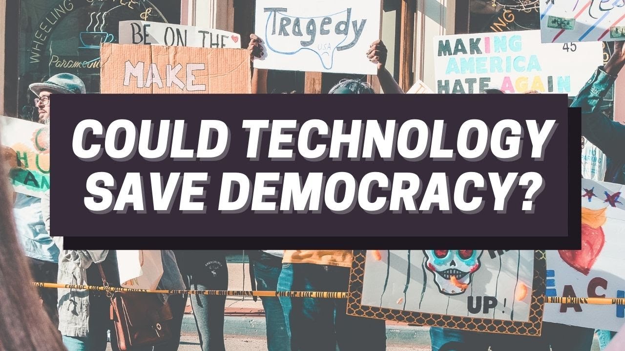 Could Technology Save Democracy?