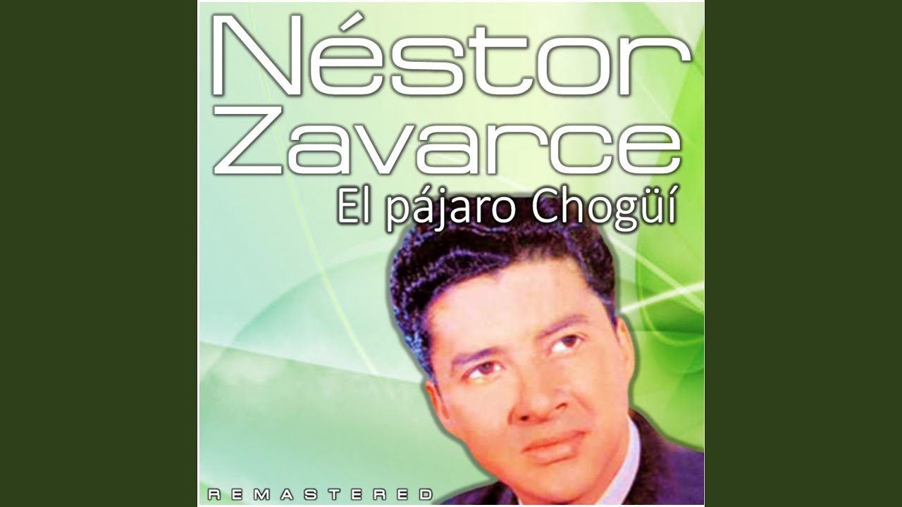 El pájaro chogüí (Remastered)