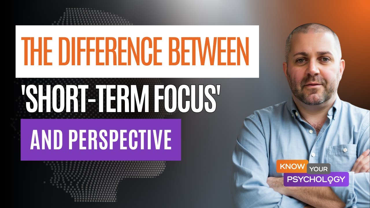 The Difference Between Short-term Focus and Perspective