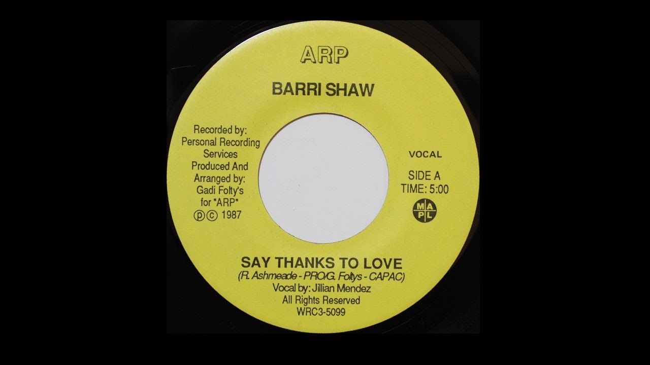 Barri Shaw - Say Thanks To Love, Canadian Soul 45rpm 1987