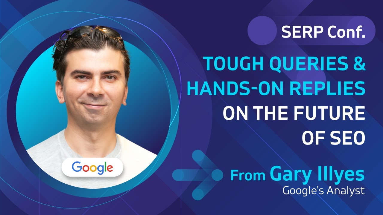 Gary Illyes Answers Questions About Google and SEO @ SERP Conf  2024