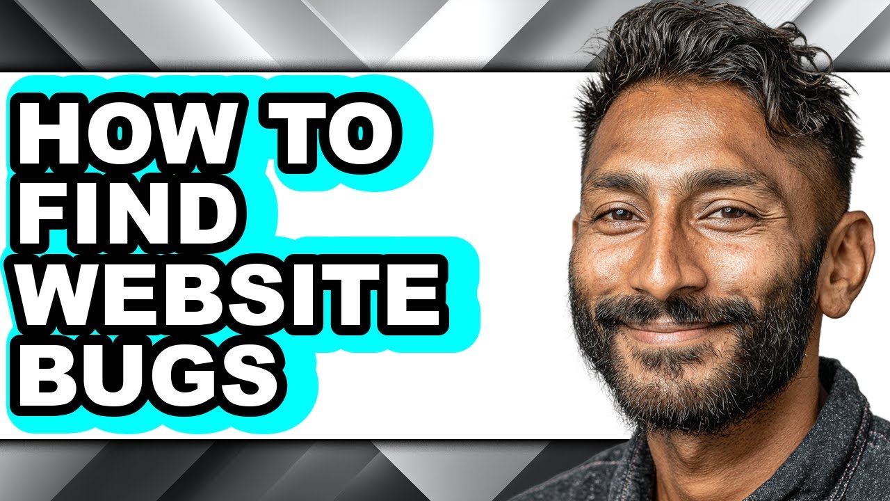 How to Find Website Bugs (updated)
