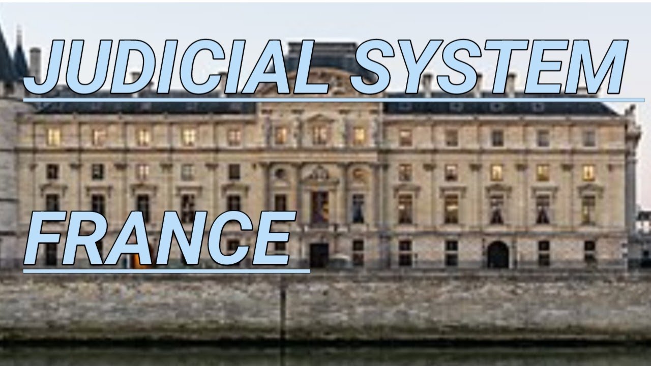 Judicial system of france # Malayalam explanation# France#history 