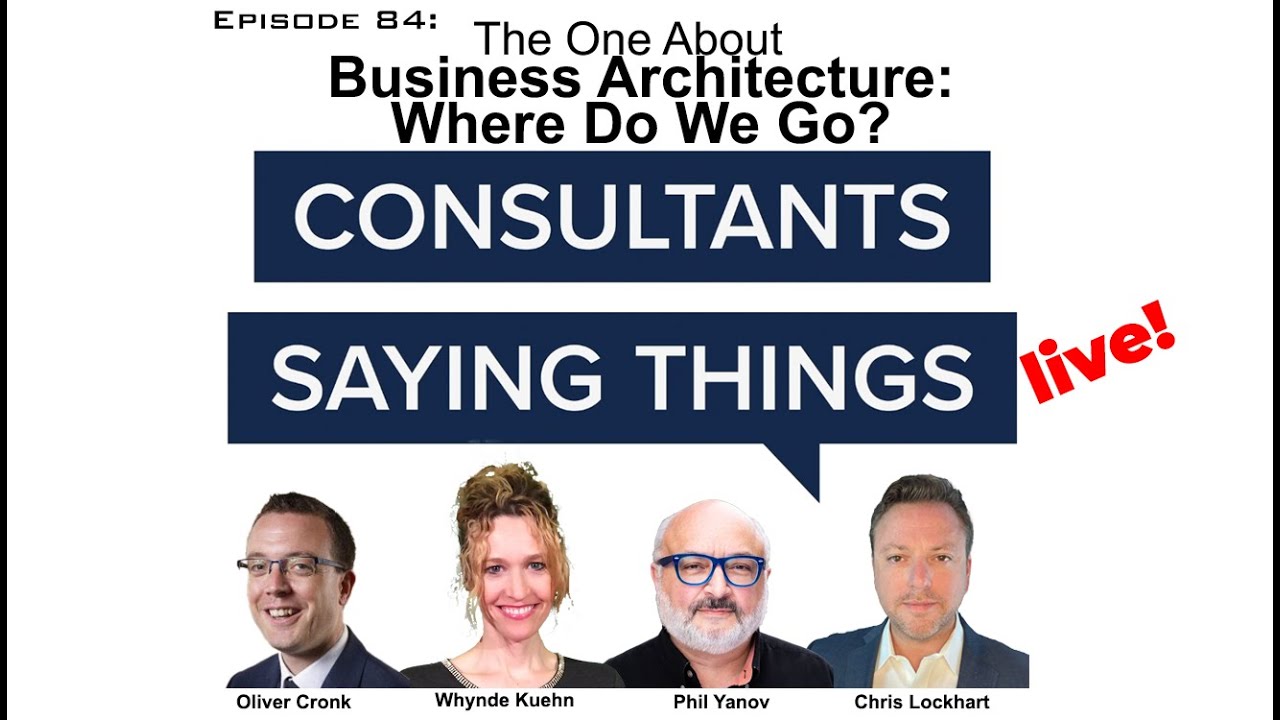 The One About Business Architecture - Where do we go?