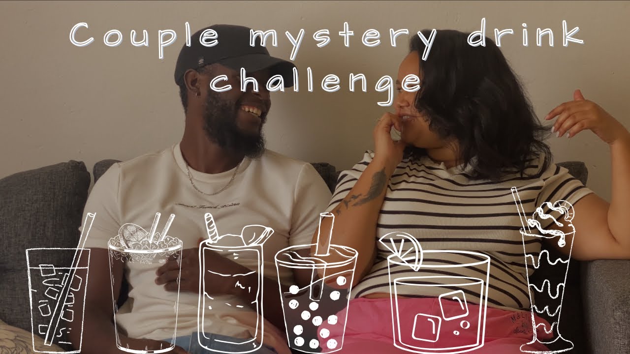 Couple mystery drink challenge🤣 | Namibian YouTuber 🫶🏼🇳🇦🇳🇦🇳🇦