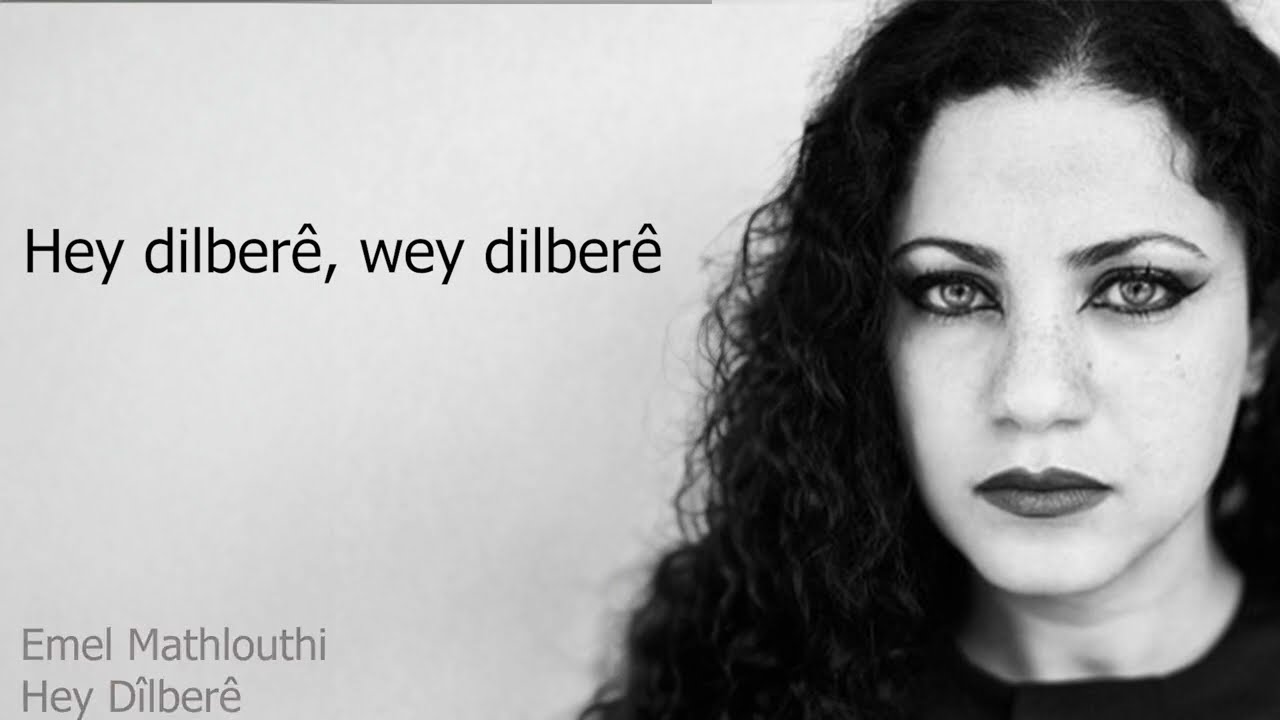 Emel Mathlouthi/Hey Dîlberê