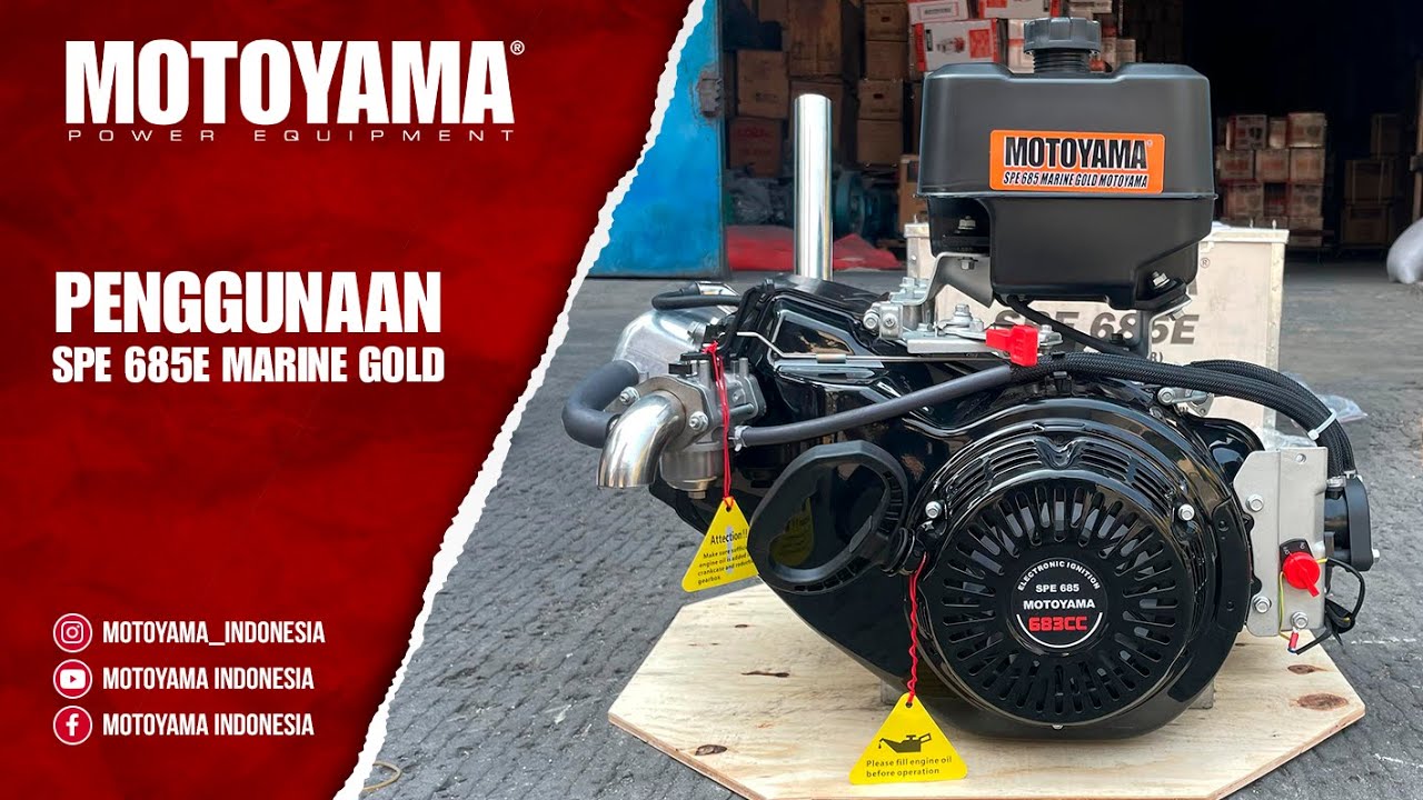 CARA PENGGUNAAN MESIN MOTOYAMA SPE 685 E MARINE GOLD