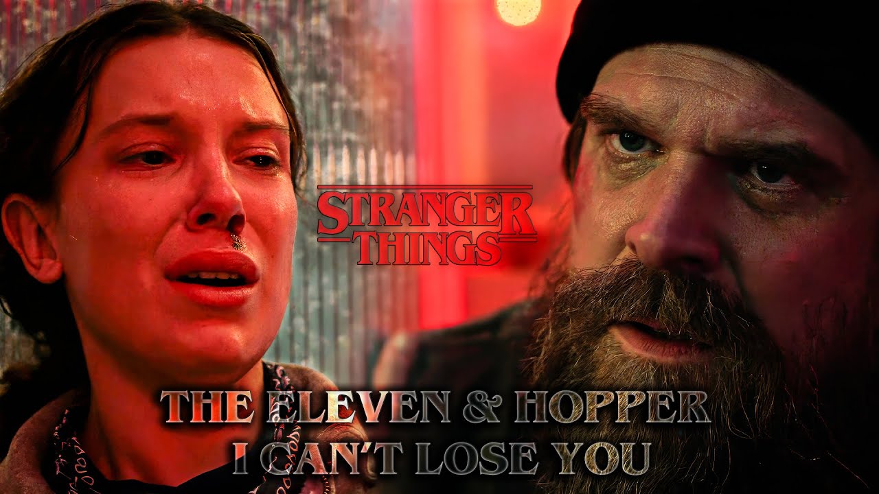 The Eleven & Hopper – I Can’t Lose You (Stranger Things 5)