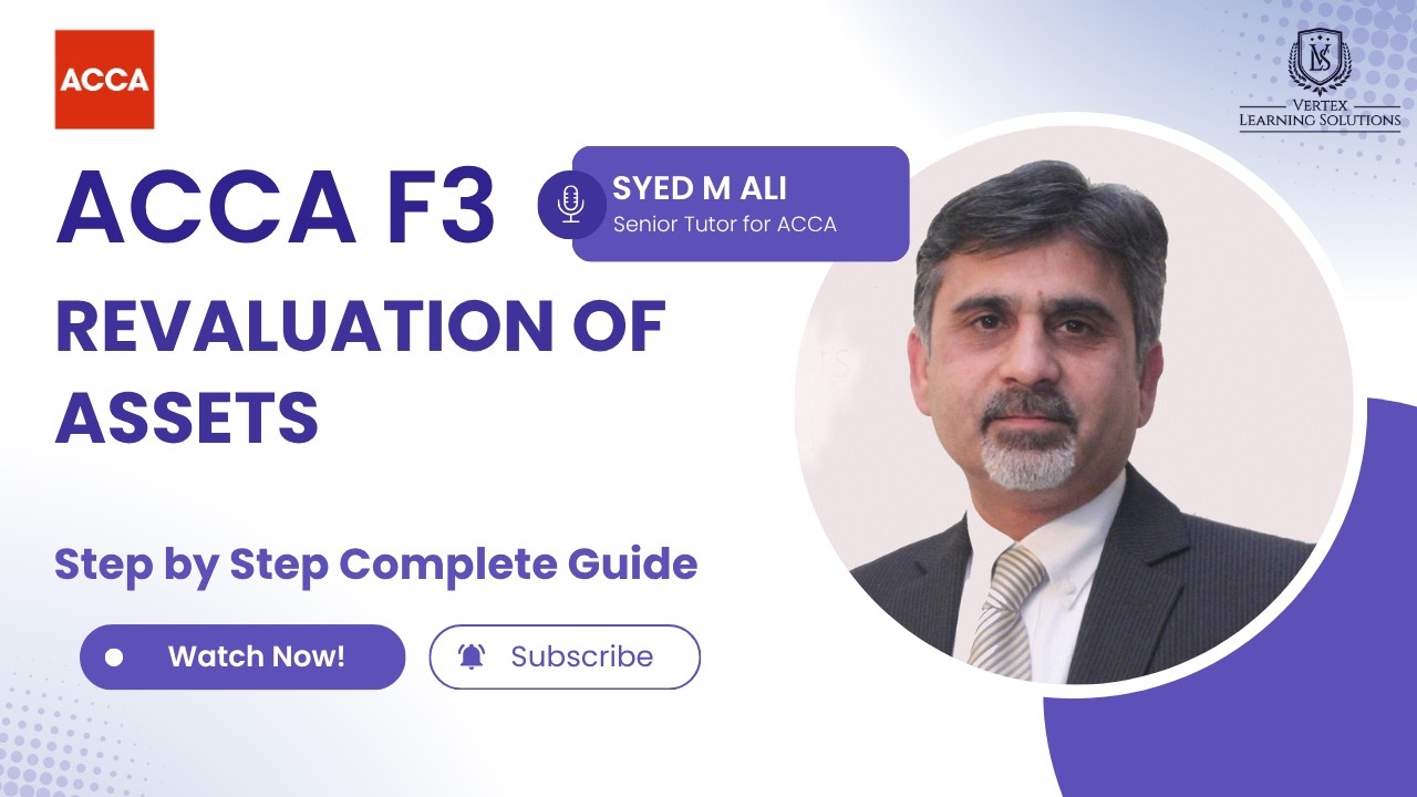 ACCA F3 - Revaluation of Assets | How do you calculate the revaluation of assets? | F3 Chpater 8