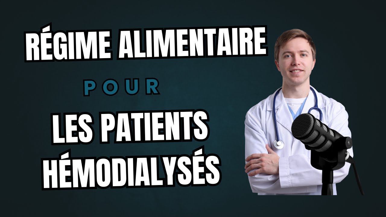 Régime alimentaire pour les patients hémodialysés