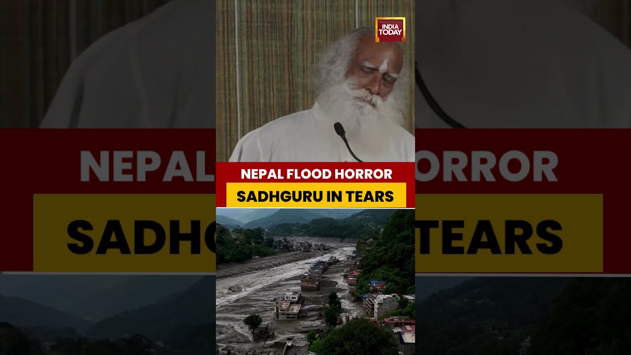 Nepal Flood News: Sadhguru breaks down in tears over Nepal Floods #sadguru #flashflood #nepalnews