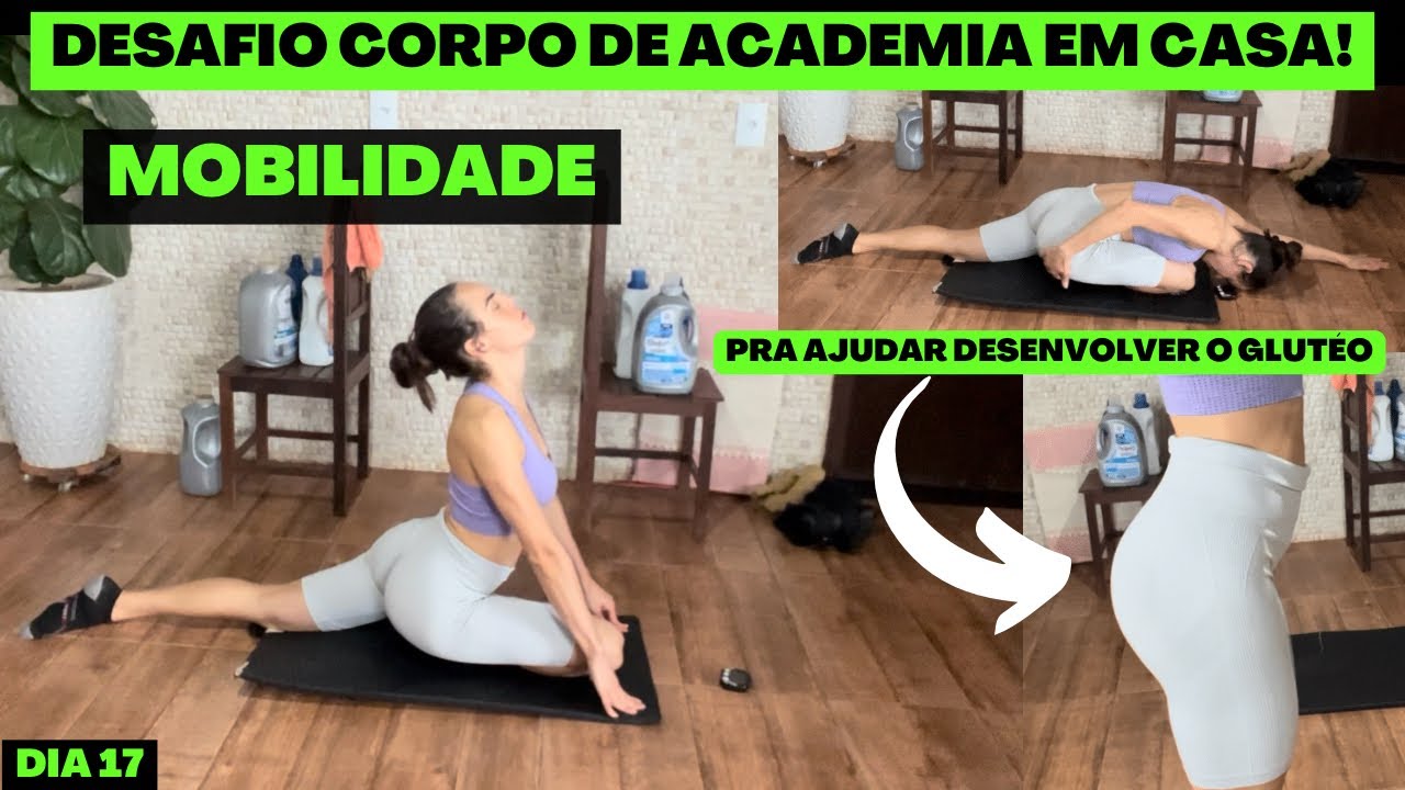 Mobilidade para desenvolver os glúteos e posterior