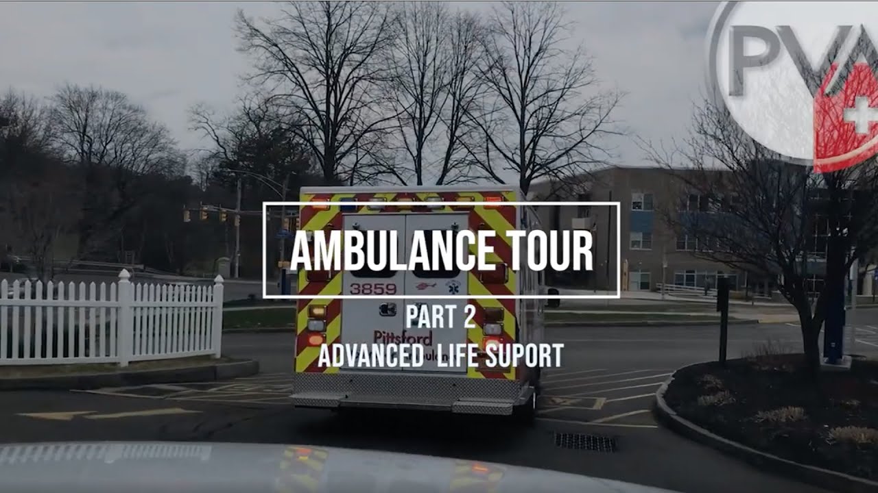 PVA - Virtual Ambulance Tour Part 2 - Advanced Life Support