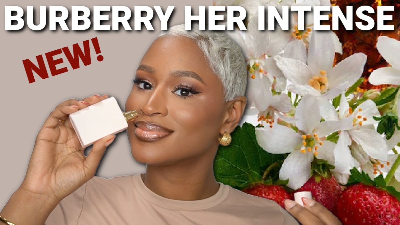 New! Burberry Her Intense eau de Parfum | Ariell Ash