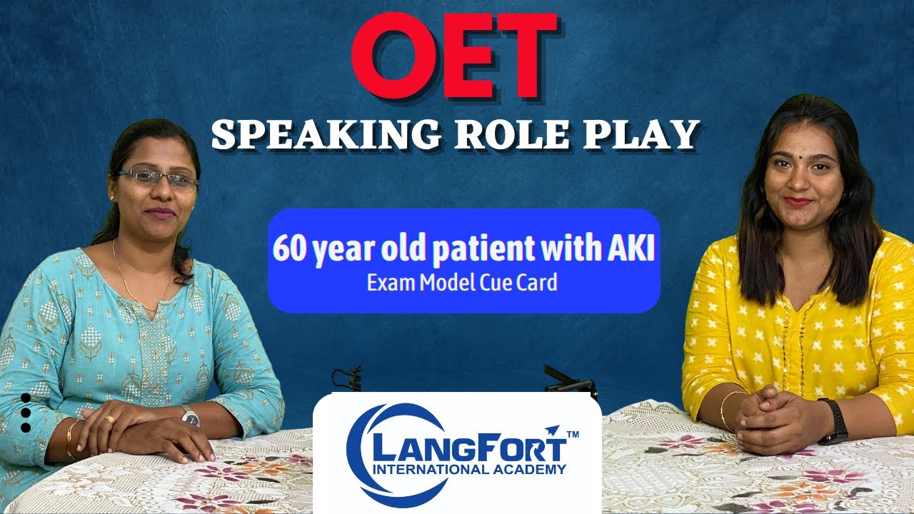 OET SPEAKING ROLE-PLAY | 60 year old patient with Acute Kidney Failure | Recent Exam Cue Card