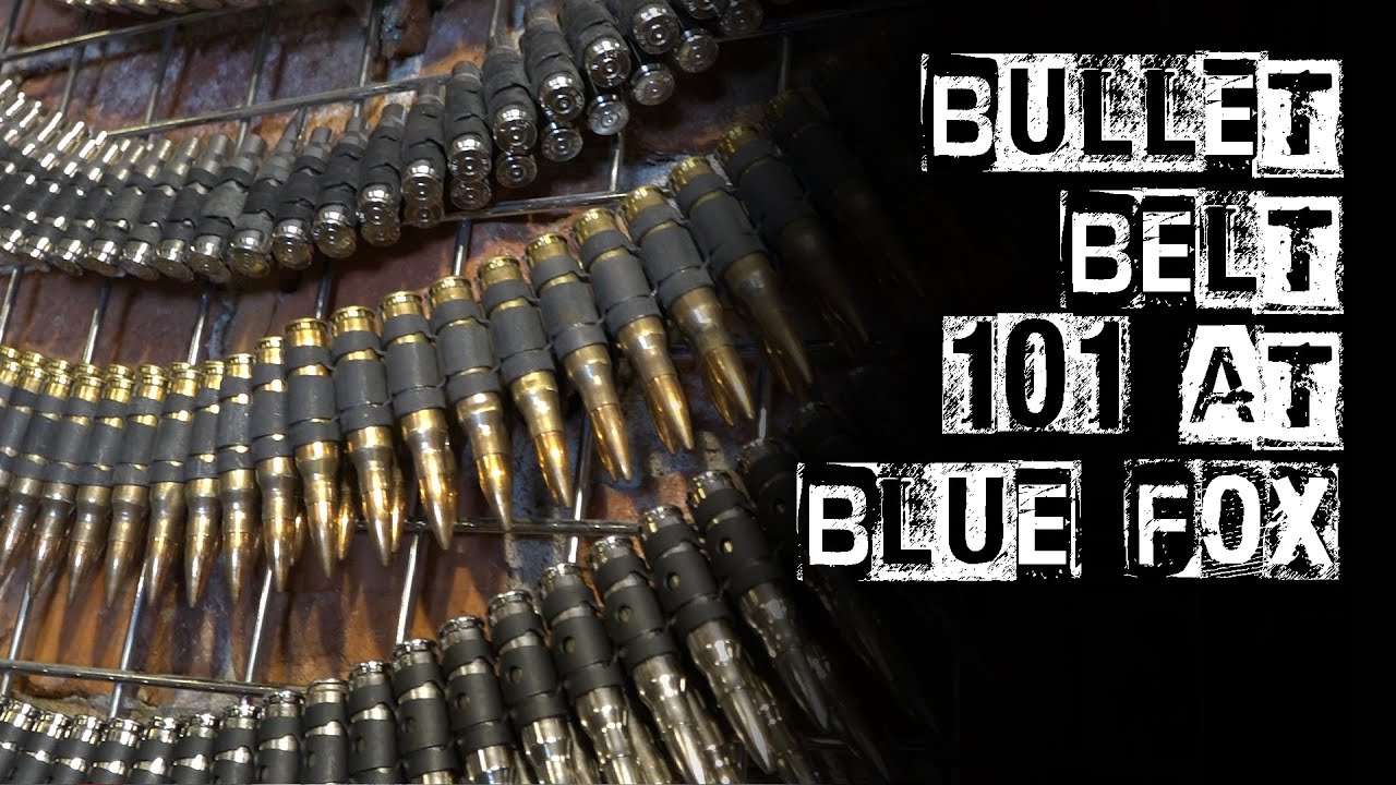 Bullet Belt 101 at Blue Fox