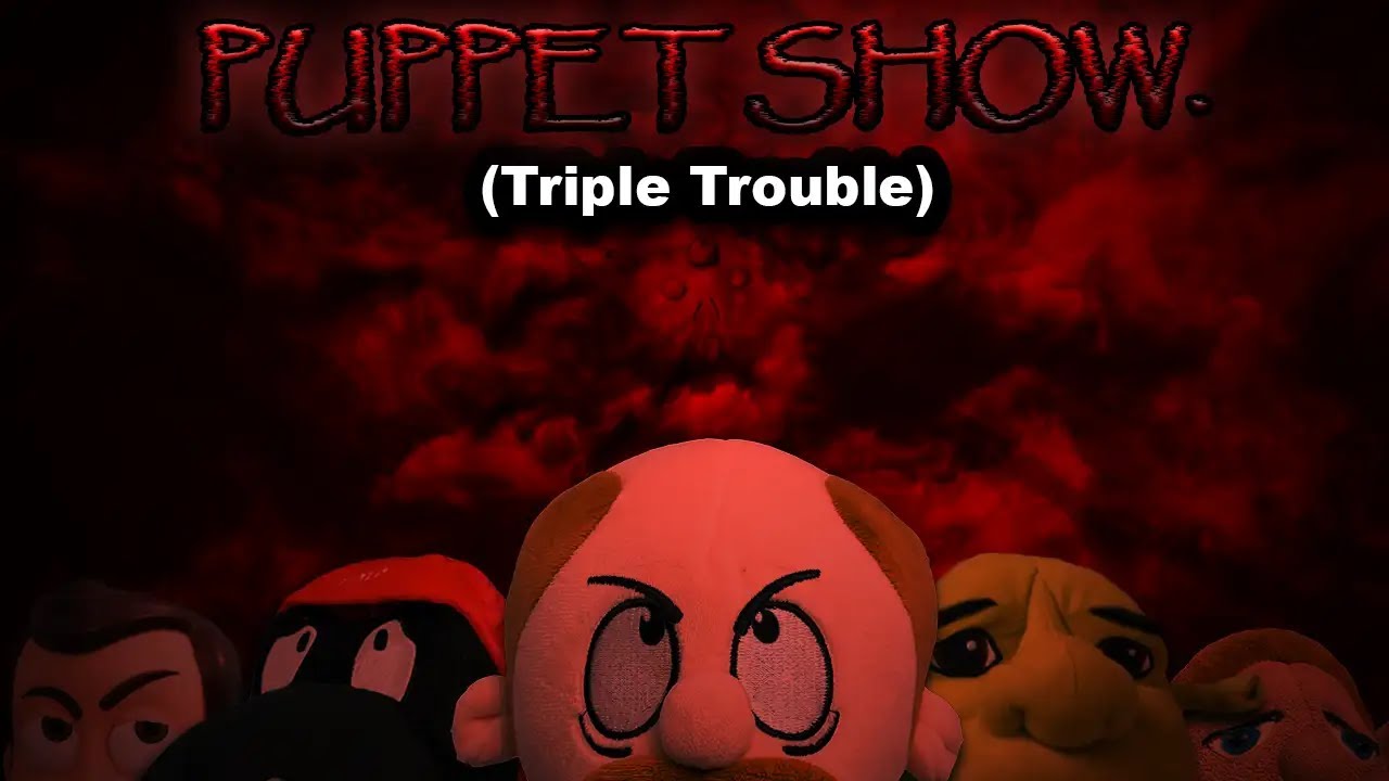 SML Movie: PUPPET SHOW (Triple Trouble SML Mix feat. 