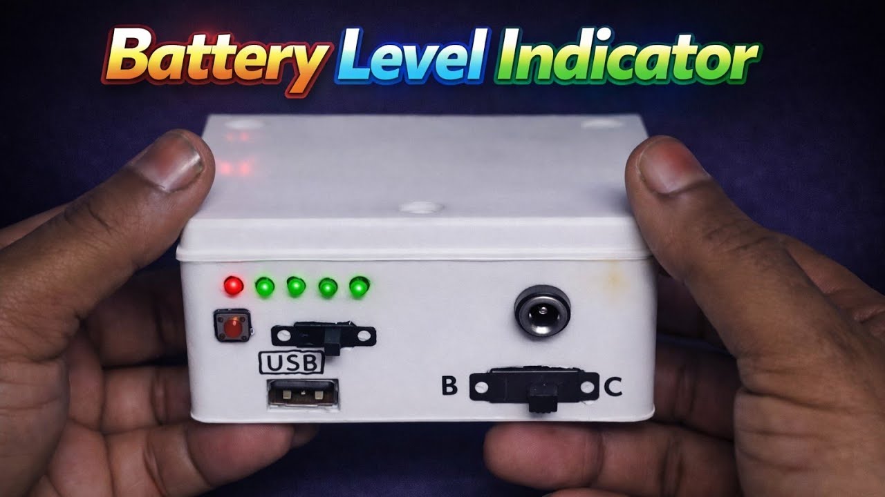 Battery Level Indicator इसे कैसे बनाते हैं?यह बैटरी लेभेल इंडिकेटर सभी बैटरियों पर काम करेगा। DIY...