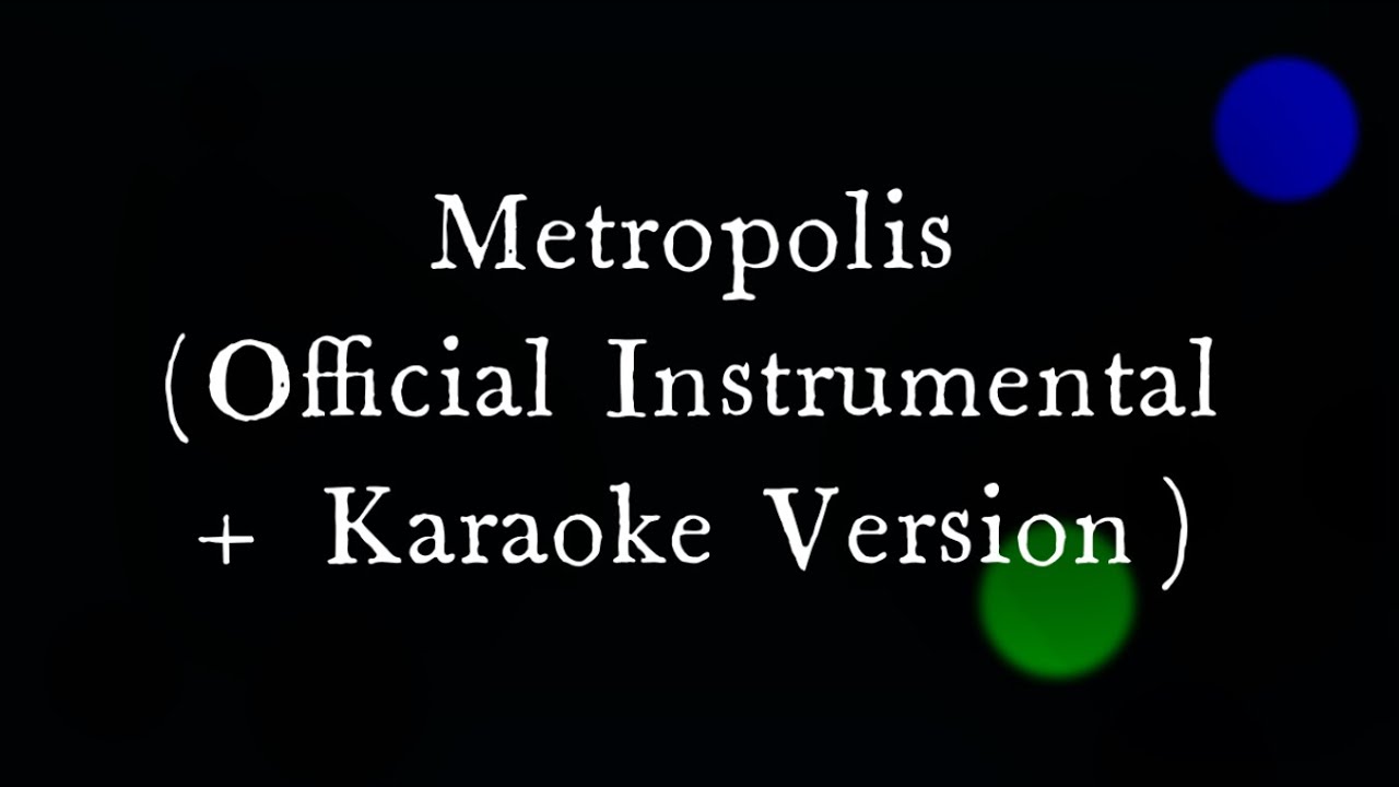 Owl City - Metropolis (Official Instrumental + Karaoke Version)