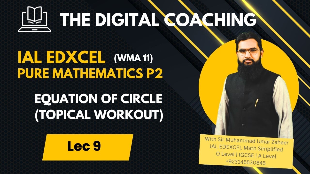 Lec 9 || Equation of Circle ( Topical Workout) ||  AS Edexcel Math P2 || The Digital Coaching