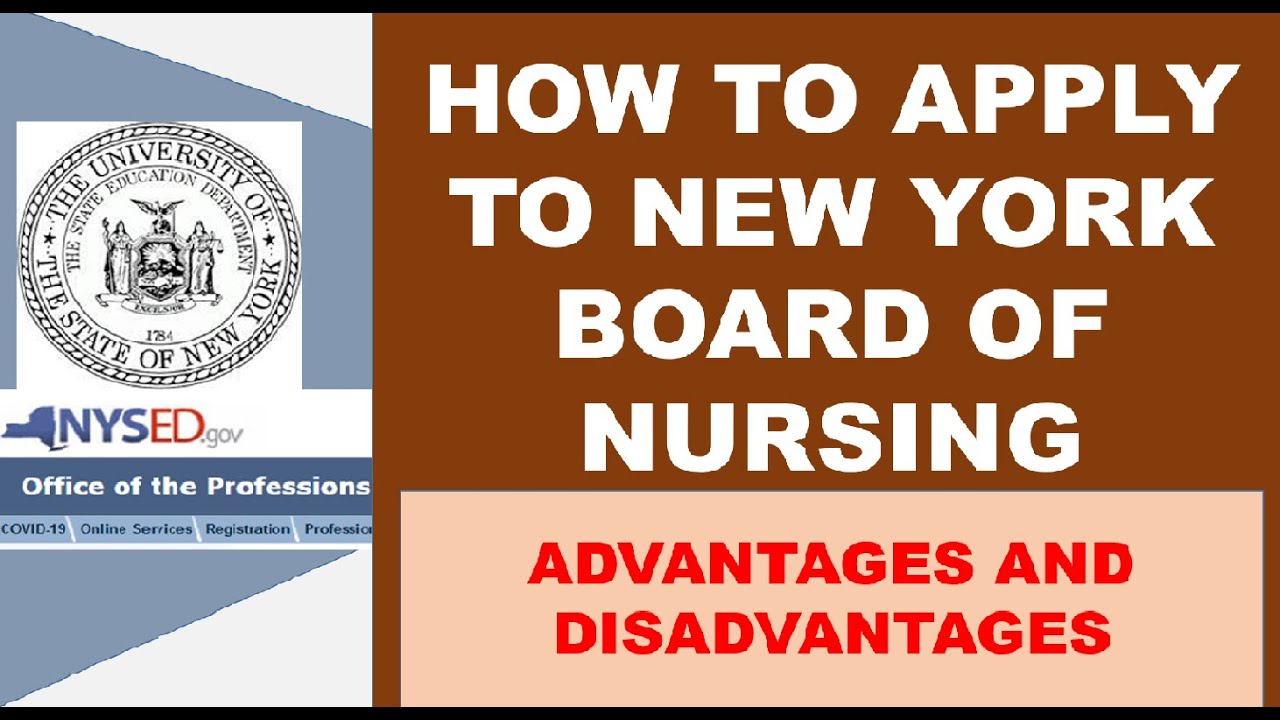 HOW TO APPLY TO NEW YORK BOARD OF NURSING AS AN INTERNATIONAL NURSE | Advantages and disadvantages