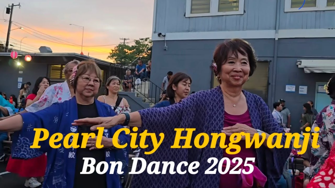 Pearl City Hongwanji Bon Dance 8/9/2025 Saturday night 