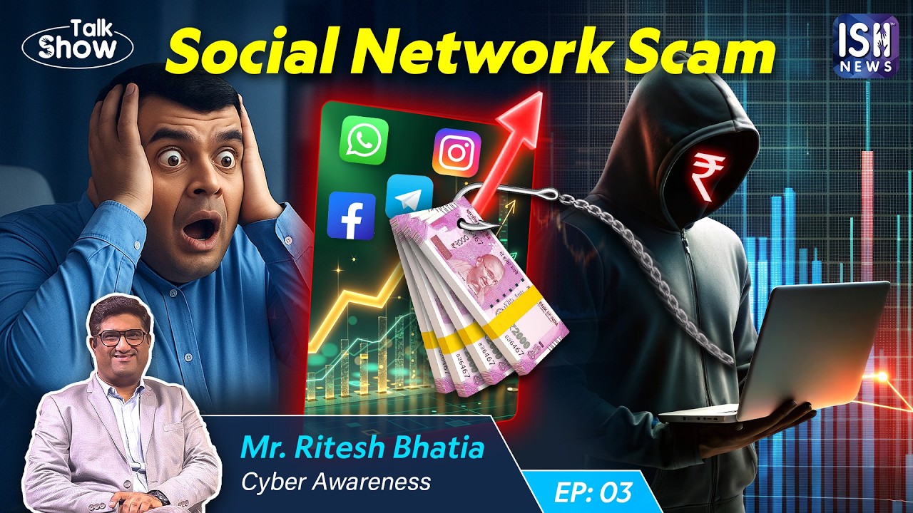 Scams on Social Media | EP-03 | Ritesh Bhatia | Cyber Peace| ISH News