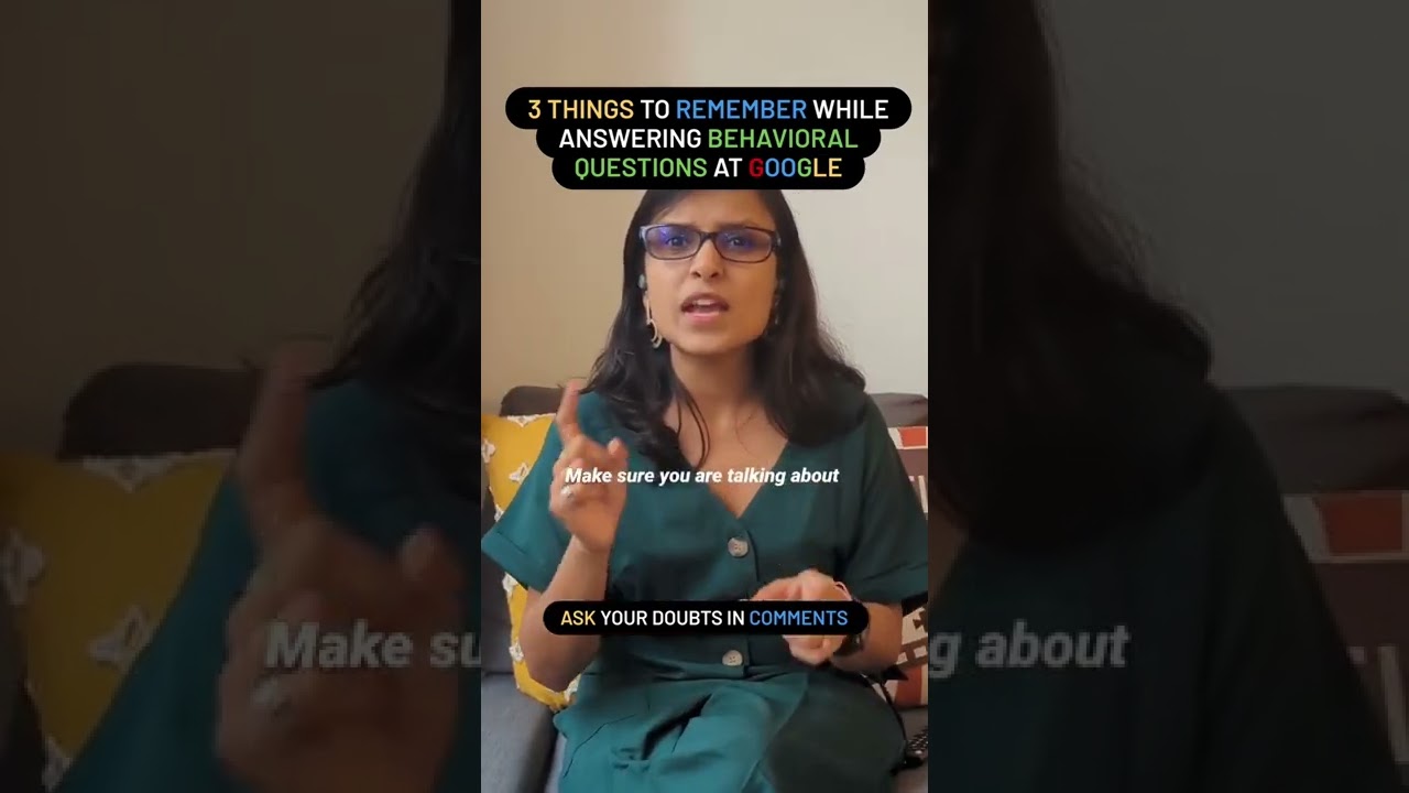 Behavioral Interview Round at Google - Top 3 things to know