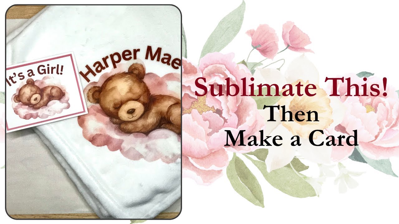 Sublimation Baby Gift: Blanket & Card