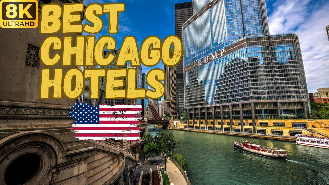【8K】Чикаго: Лучшие отели Magnificent Mile & Riverwalk - Эпизод 2