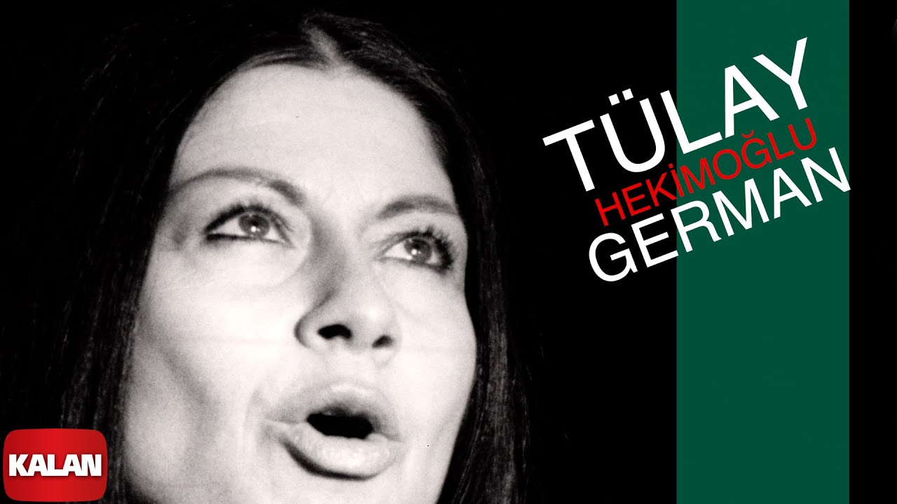 Tülay German - Hekimoğlu I Yunus'tan Nazım'a © 1999 Kalan Müzik