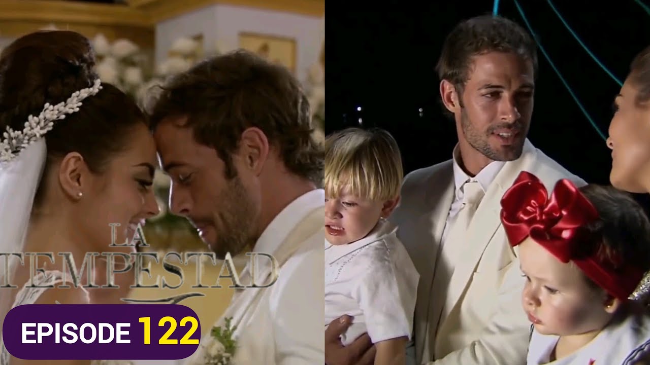 La Tempestad - Grande Finale [Episode 122] Le Mariage De Damìan Et Marina -  En Français