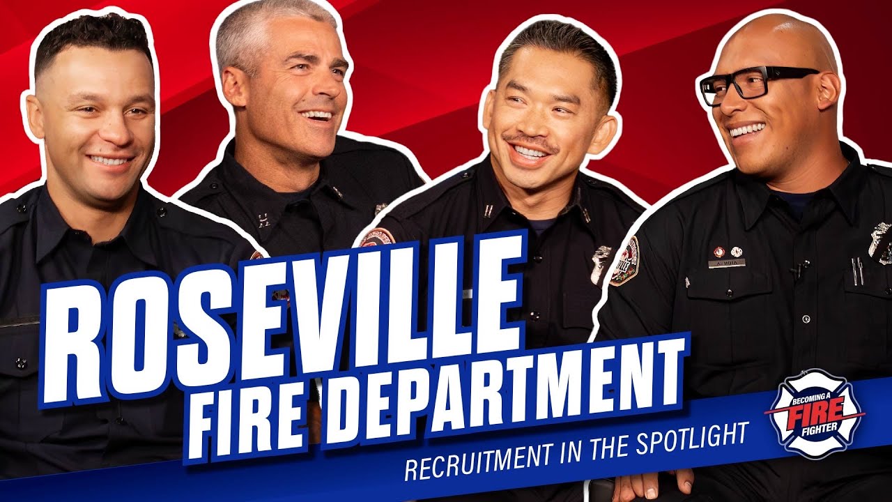 Roseville Fire Department - Recruitment in the Spotlight