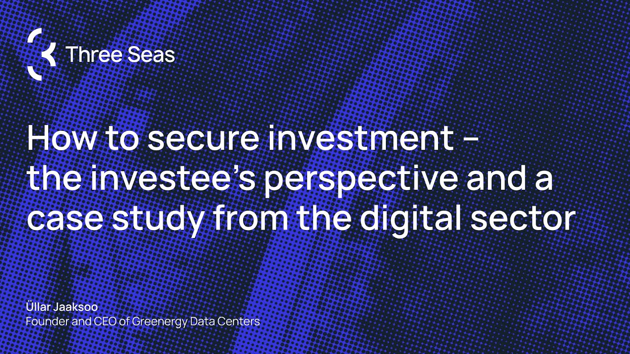 How to secure investment &ndash; the investee&rsquo;s perspective and a case study. 29.04.2021