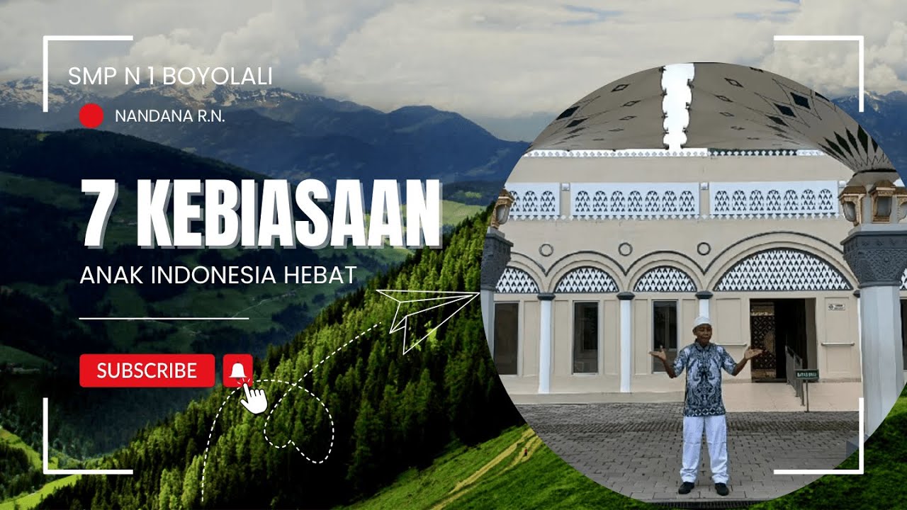 7 KEBIASAAN ANAK INDONESIA HEBAT | LOMBA PIDATO | SMP N 1 BOYOLALI