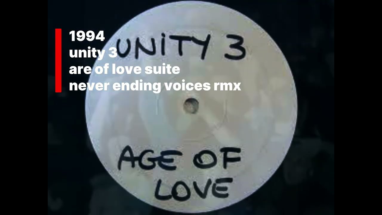 Unity3 - age of love suite (never ending voice remix) 1994