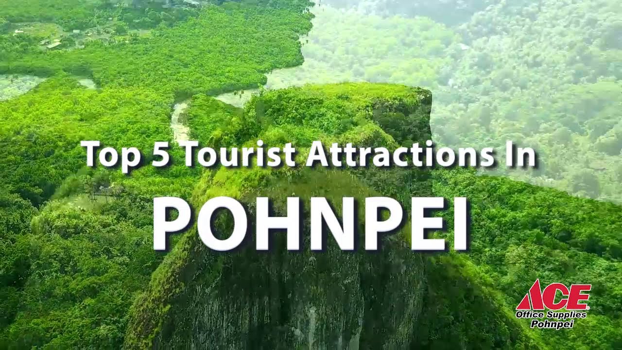 Top 5 Tourist Attractions in Pohnpei Micronesia | Presented by Ace Office Supplies Pohnpei 2022