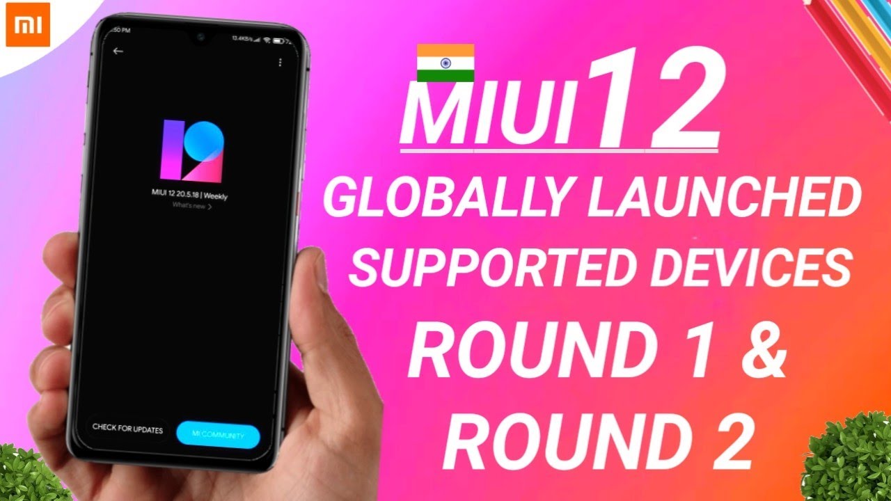 MIUI 12 INDIA SUPPORTED DEVICE LIST OFFICIALLY CONFIRMED