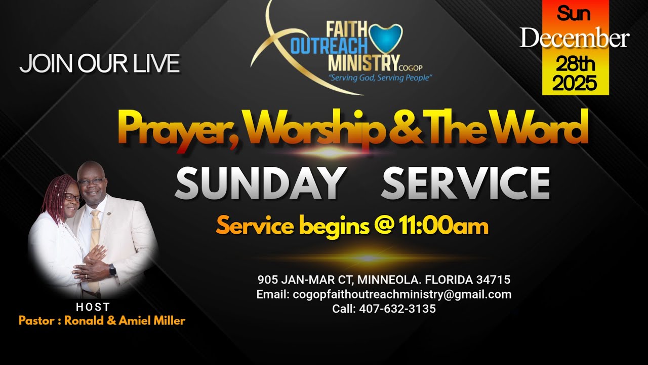 December 28th, 2025 Faith Outreach Ministry Sunday Worship Service