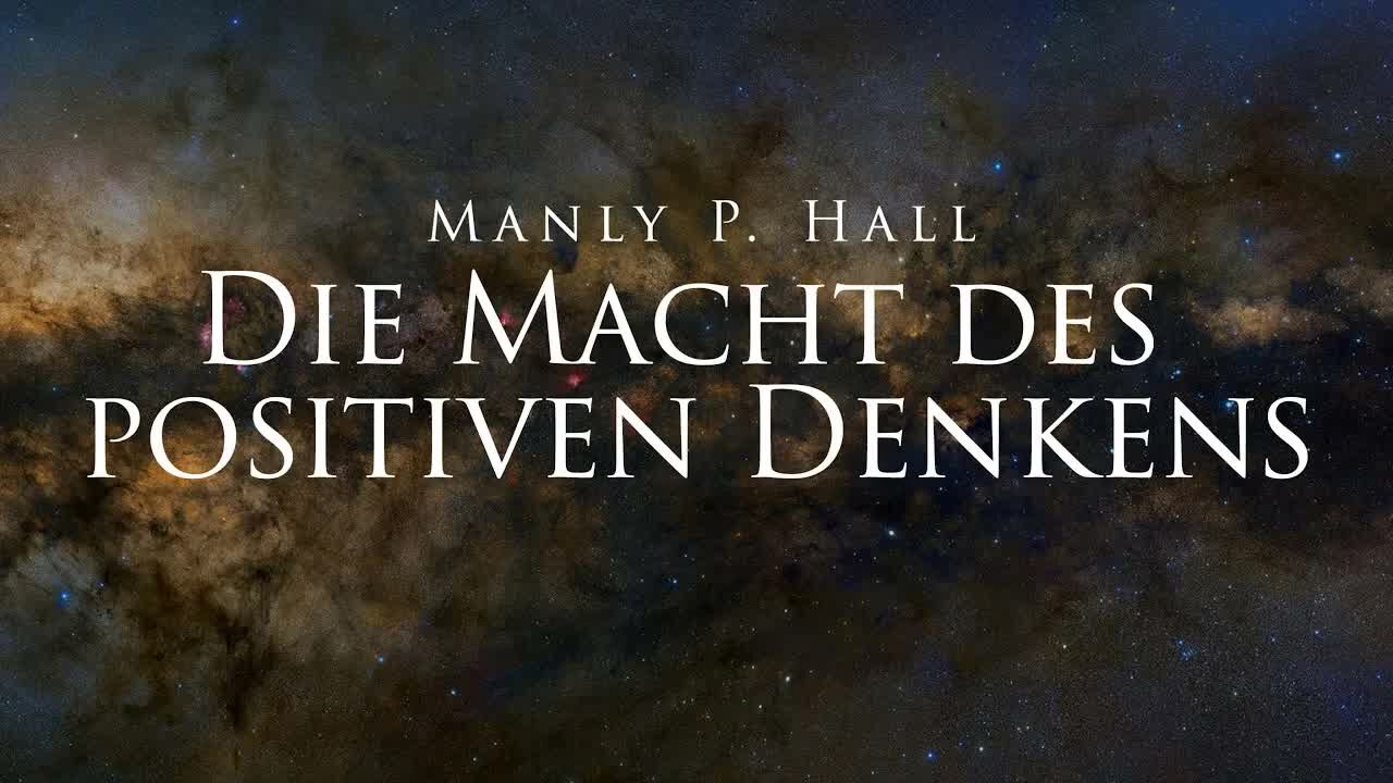 Die Macht des positiven Denkens - Manly P. Hall