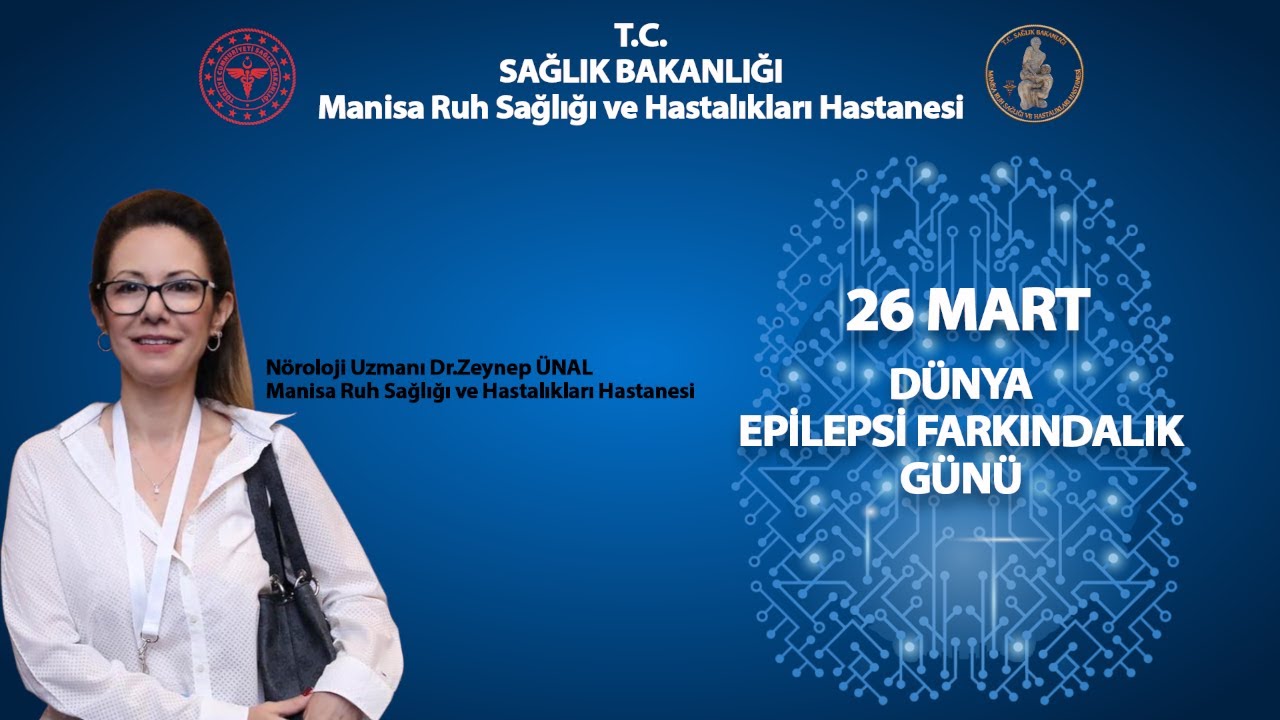 26 Mart DÜnya Epilepsi Farkındalık Günü