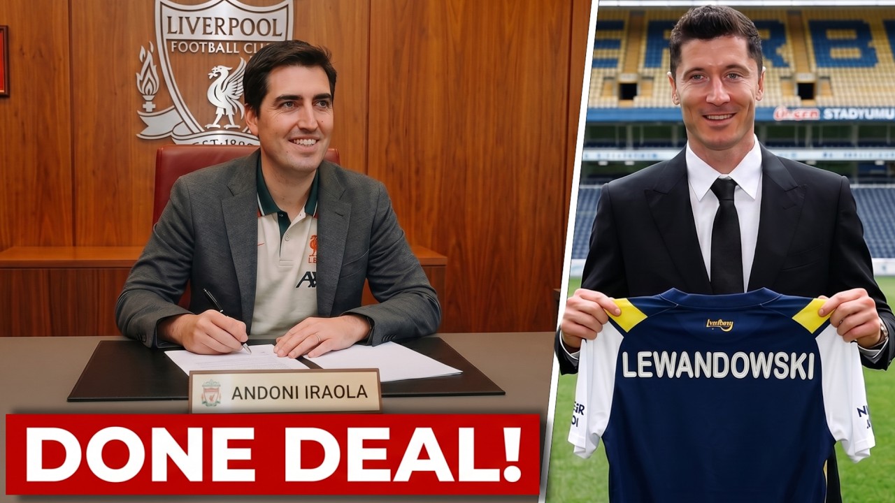 𝗗𝗢𝗡𝗘 𝗗𝗘𝗔𝗟! IRAOLA IS LIVERPOOL MANAGER! LEWANDOWSKI'S NEW CLUB! BEST PL TRANSFER OF 2026!