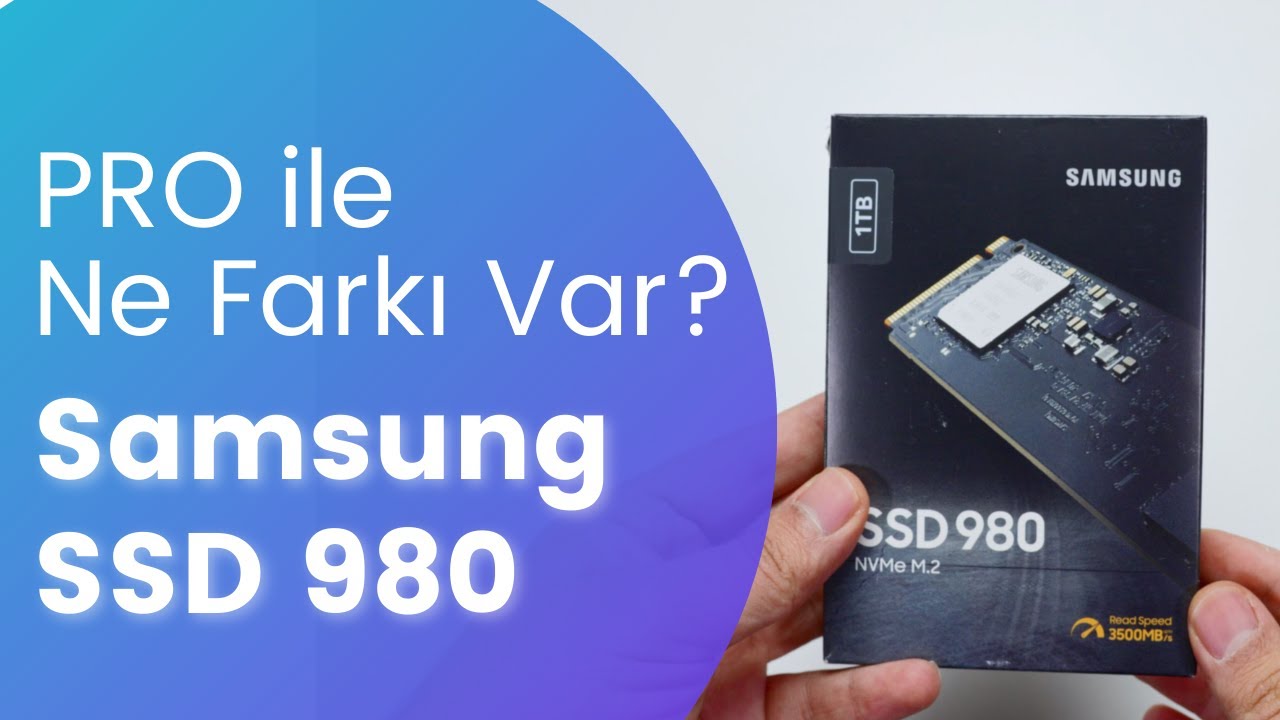 PRO Değil, 980! Samsung SSD 980 İncelemesi