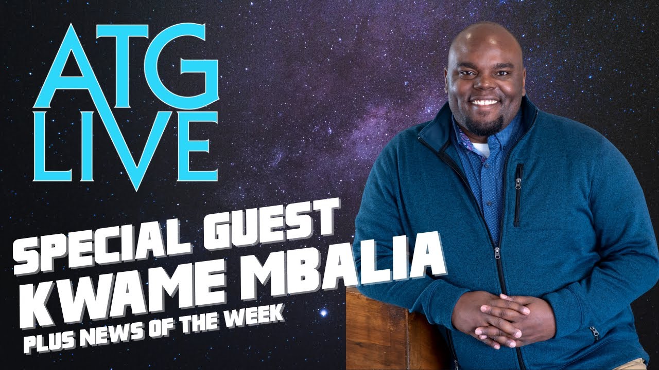 Kwame Mbalia Joins ATGLive! Plus News of the Week, and More!  📱