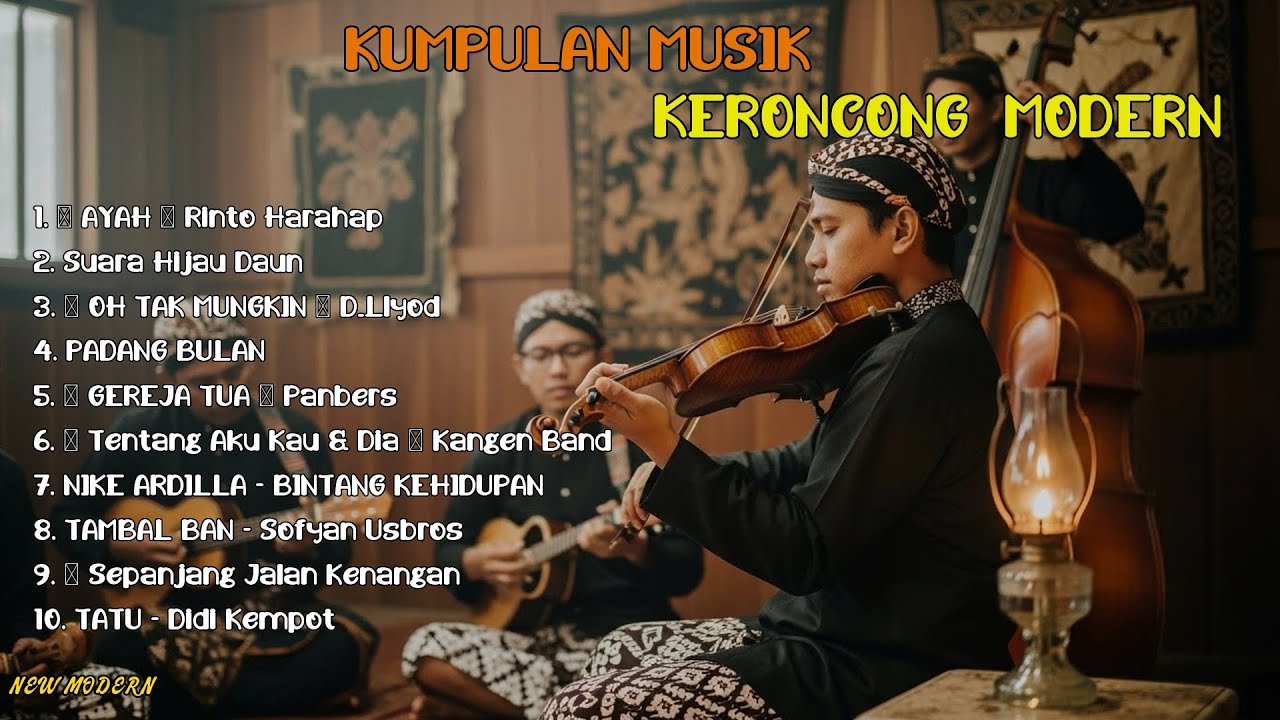 FULL ALBUM KERONCONG MODERN 2025 || NEW NORMAL KERONCONG AYAH-R.H | SUARA HIJAU DAUN
