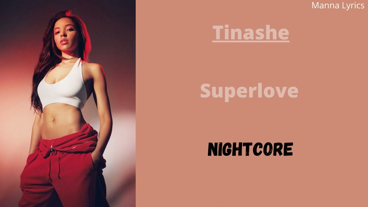 Superlove ~ Tinashe (Nightcore)