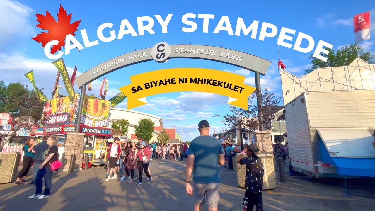 Calgary Stampede 2022 sa Biyahe ni MhikeKulet | 4K