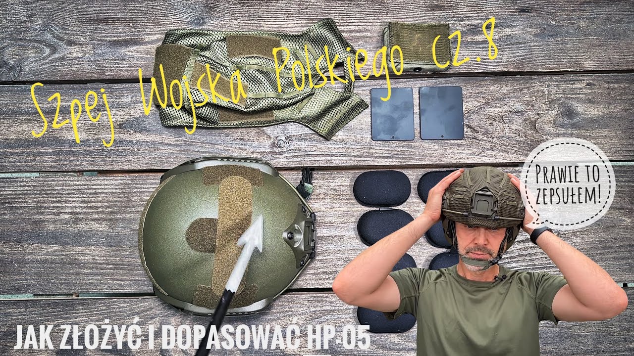 Szpej Wojska Polskiego cz.8 - jak złożyć i dopasować hełm HP-05? feat. @3B